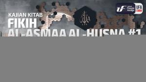 Ceramah · Abu Abdil Muhsin Firanda Andirja · Fiqih Al Asma Al husna