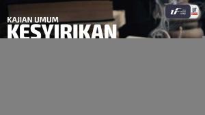Ceramah · Abu Abdil Muhsin Firanda Andirja · Kesyirikan yang Tidak Disadari