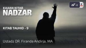 Ceramah · Abu Abdil Muhsin Firanda Andirja · Nadzar