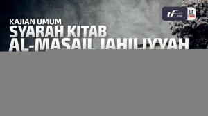Ceramah · Abu Abdil Muhsin Firanda Andirja · Perkara Jahiliyyah