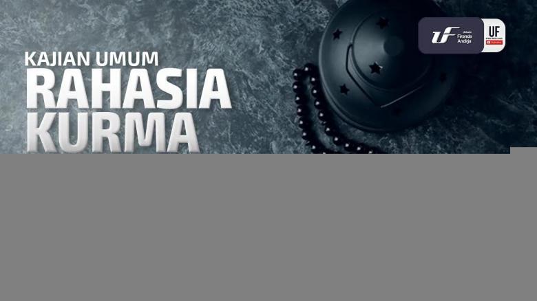 Ceramah · Abu Abdil Muhsin Firanda Andirja · Rahasia Kurma