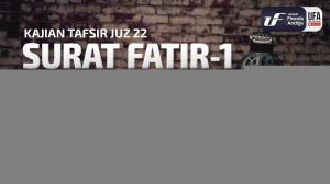 Ceramah · Abu Abdil Muhsin Firanda Andirja · Tafsir Juz 22 Surat Fatir