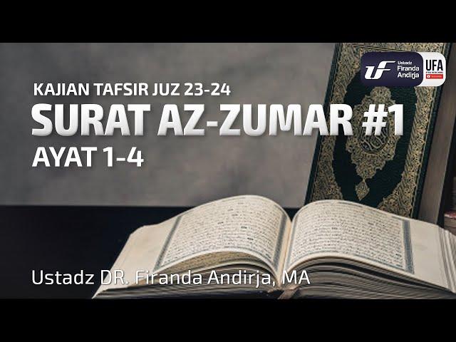 Ceramah · Abu Abdil Muhsin Firanda Andirja · Tafsir Surat Az Zumar