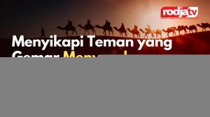 Ceramah · Badrusalam · Menyikapi Teman yang Gemar Menyerukan Tegaknya Khilafah