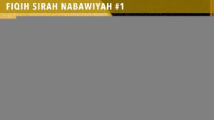 Ceramah · Johan Saputra Halim · Fiqih Sirah Nabawiyah