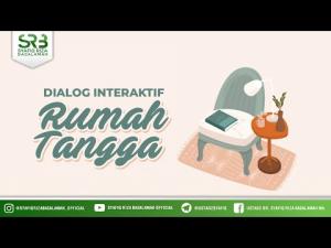 Ceramah · Syafiq Basalamah · Dialog Interaktif Rumah Tangga