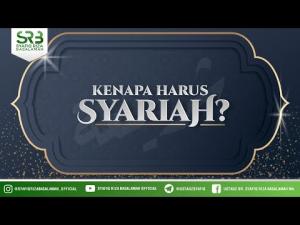 Ceramah · Syafiq Basalamah · Kenapa Harus Syariah