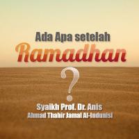 Ada Apa Setelah Ramadhan